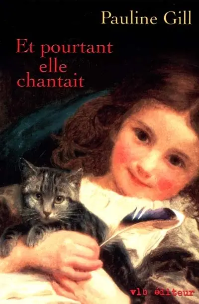 Et pourtant, elle chantait