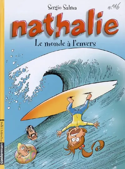 Nathalie. Vol. 16. Le monde à l'envers