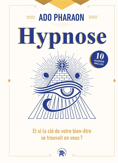 Hypnose : et si la clé de votre bien-être se trouvait en vous ?