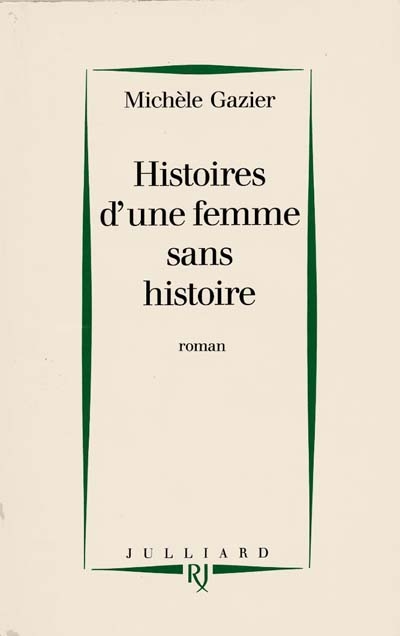 Histoires d'une femme sans histoire