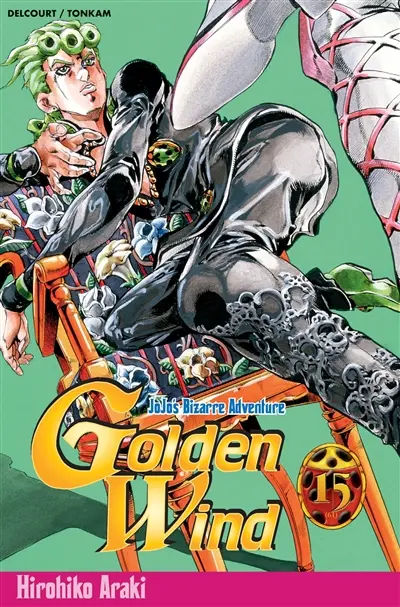 Golden wind : Jojo's bizarre adventure. Vol. 15