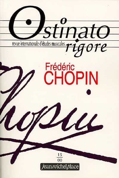 Ostinato rigore, n° 15. Frédéric Chopin