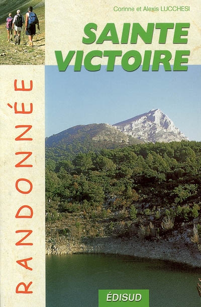 Randonnées pédestres Sainte-Victoire