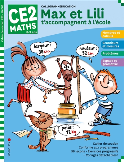 Max et Lili t'accompagnent à l'école, maths CE2, 8-9 ans : cahier de soutien