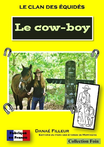 Le clan des équidés. Vol. 16. Le cow-boy