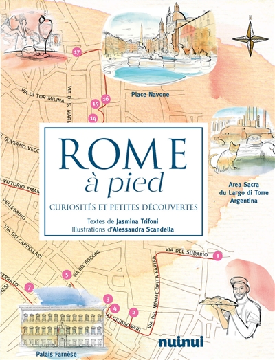 Rome à pied : curiosités et petites découvertes
