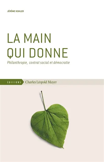 La main qui donne : philanthropie, contrat social et démocratie