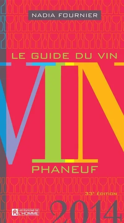 Le guide du vin Phaneuf 2014