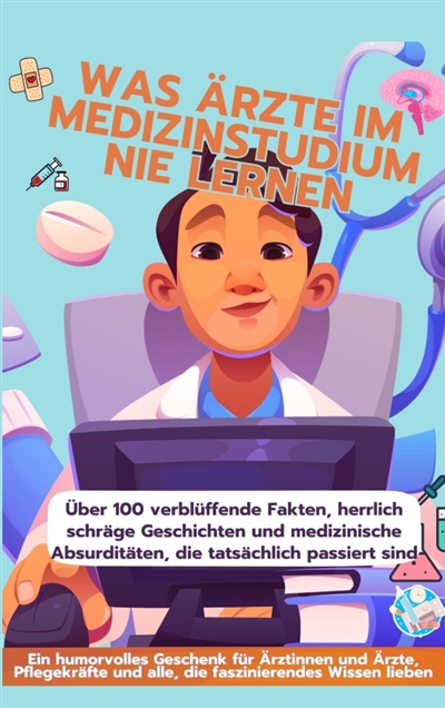 WAS ÄRZTE IM MEDIZINSTUDIUM...
