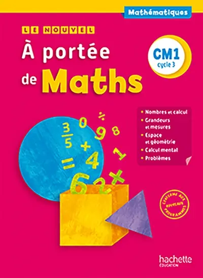 Le nouvel A portée de maths CM1, cycle 3