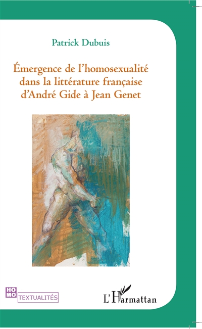 Emergence de l'homosexualité dans la littérature française : d'André Gide à Jean Genet