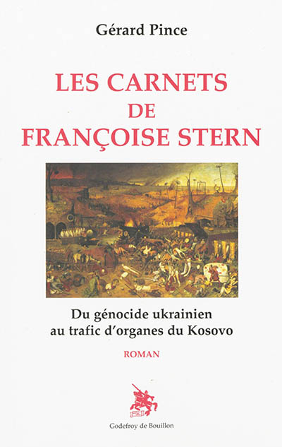 Les carnets de Françoise Stern : du génocide ukrainien au trafic d'organes du Kosovo