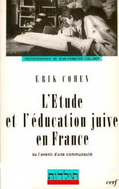 L'Etude et l'éducation juive en France ou l'Avenir d'une communauté
