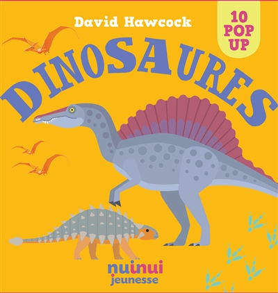 Dinosaures : 10 pop-up