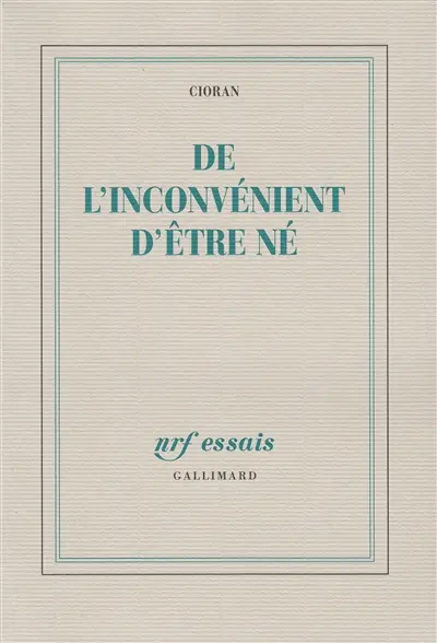 De l'inconvénient d'être né