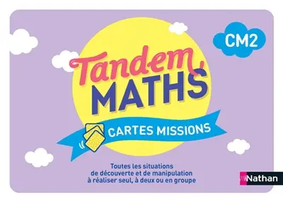 Tandem, maths CM2 : cartes missions : programme 2025