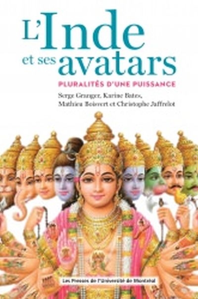 L'Inde et ses avatars : pluralités d'une puissance
