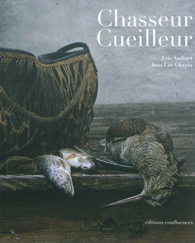 La cuisine du chasseur : préparer et cuisiner 36 recettes de gibier à plume  et poil - François-Xavier Allonneau - Librairie Mollat Bordeaux