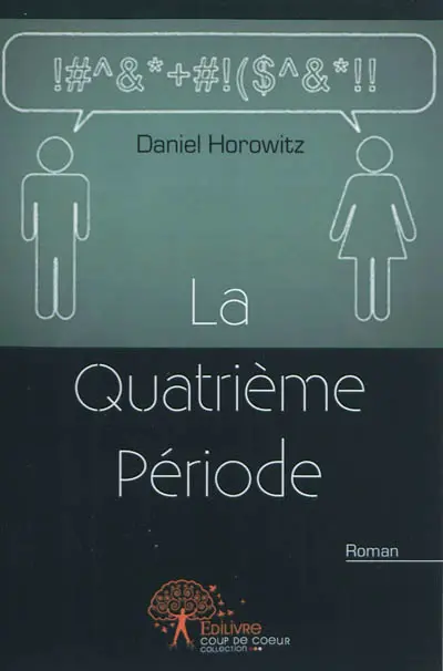 La quatrième période : un amour sans retour