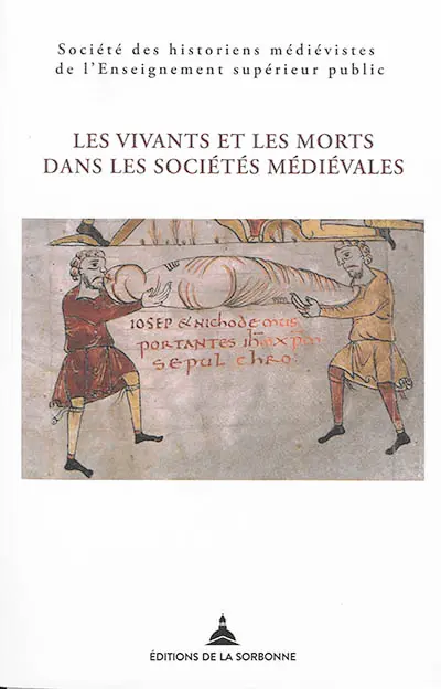 Les vivants et les morts dans les sociétés médiévales