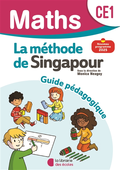 Maths, la méthode de Singapour, CE1 : guide pédagogique