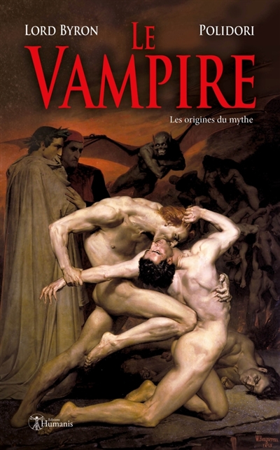 Le Vampire : Les origines du mythe : Seconde édition
