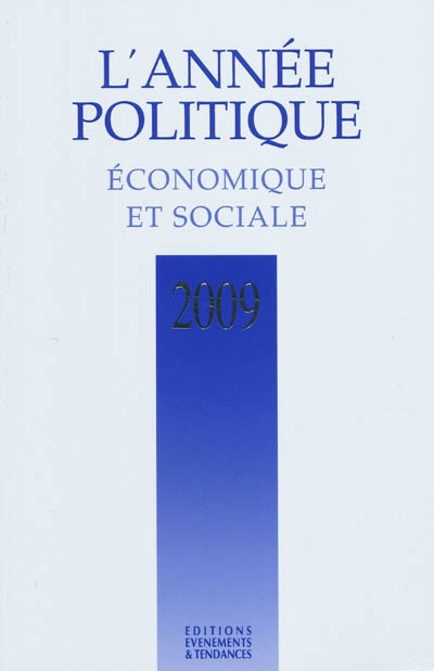 Année politique, économique et sociale (L'), n° 2009