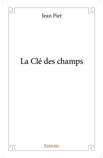 La clé des champs