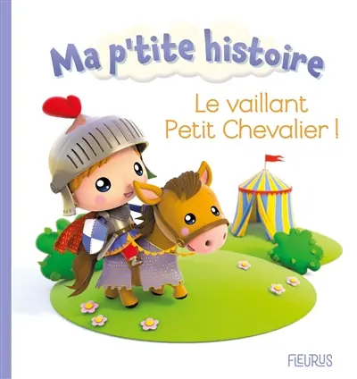 Le vaillant petit chevalier !