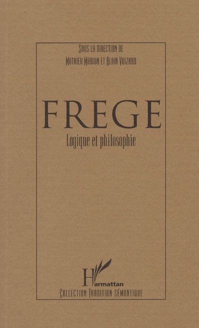 Frege : logique et philosophie.