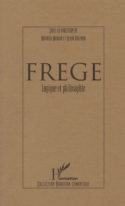 Frege : logique et philosophie.