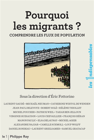 Pourquoi les migrants ? : comprendre les flux de population