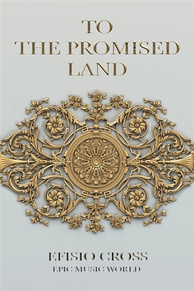 To The Promised Land :...