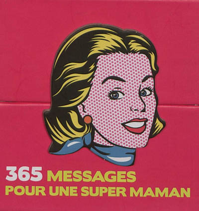 365 messages pour une super maman
