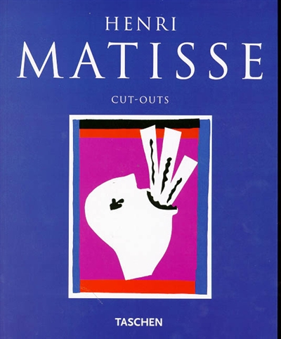 Henri Matisse : cut-outs