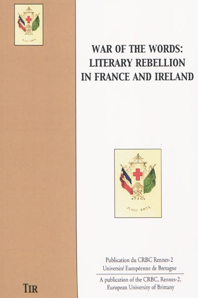 War of the words : literary rebellion in France and Ireland