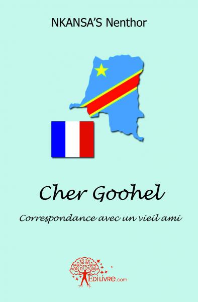 Cher goohel : Correspondance avec un vieil ami
