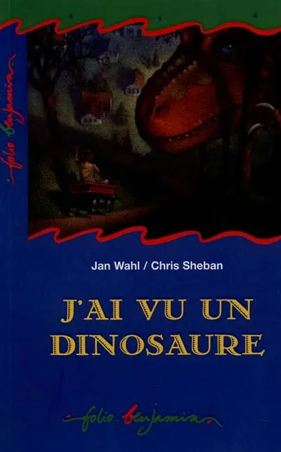 J'ai vu un dinosaure