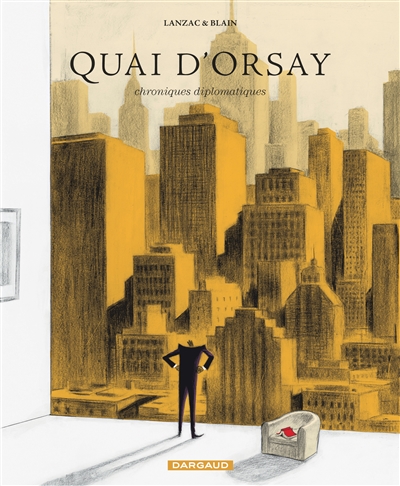 Quai d'Orsay : chroniques diplomatiques. Vol. 2