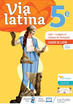 Via latina 5e : latin, langues et cultures de l'Antiquité : cahier de latin