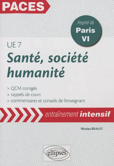Santé, société, humanité, UE 7 : rappels de cours et QCM corrigés