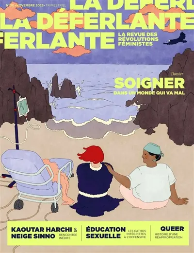 La Déferlante, n° 20. Soigner dans un monde qui va mal