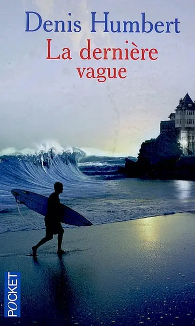 La dernière vague