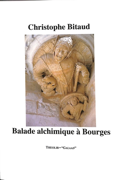 Balade alchimique à Bourges