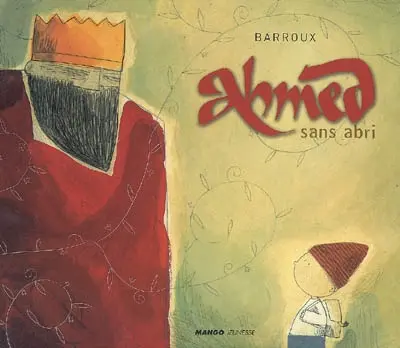 Ahmed, sans abri