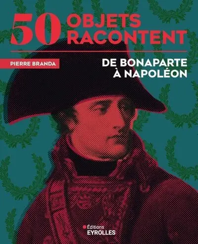 De Bonaparte à Napoléon