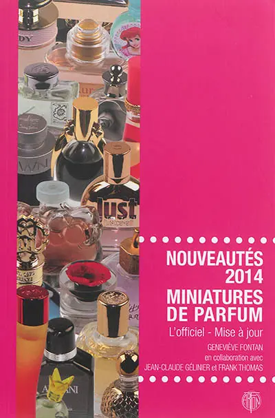 Nouveautés 2014, miniatures de parfum : l'officiel, mise à jour