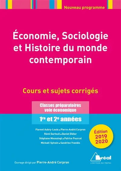 Economie, sociologie et histoire du monde contemporain, 2019-2020 : classes préparatoires voie économique 1re et 2e années : cours et sujets corrigés