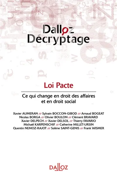 Loi Pacte : ce qui change en droit des affaires et en droit social