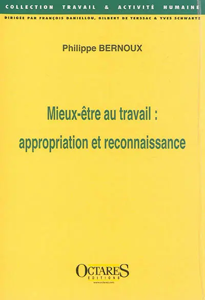 Mieux-être au travail : appropriation et reconnaissance